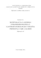 Konfokalna laserska endomikroskopija i njena primjena na KBC-u Zagreb/Centar za interventnu gastroenterologiju