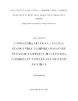 Usporedba stavova i znanja stanovnika Brodsko-posavske županije cijepljenih cjepivima Comirnaty i Spikevax o bolesti COVID-19