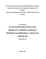 Znanja doktora dentalne medicine o profilaktičkoj primjeni antibiotika u oralnoj kirurgiji