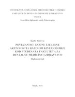 Povezanost razine tjelesne aktivnosti s razinom kineziofobije kod studenata Fakulteta za dentalnu medicinu i zdravstvo