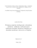 Primjena umjetne inteligencije u dentalnoj medicini - mišljenje i informiranost studenta dentalne medicine Fakulteta za dentalnu medicinu i zdravstvo u Osijeku