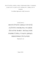 Dostupnost zdravstvene zaštite osobama starije životne dobi u ruralnim područjima Vukovarsko - srijemske županije