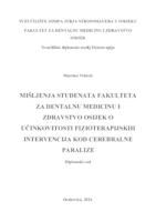 Mišljenja studenata Fakulteta za dentalnu medicinu i zdravstvo Osijek o učinkovitosti fizioterapijskih intervencija kod cerebralne paralize