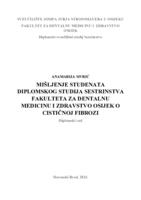 MIŠLJENJE STUDENATA DIPLOMSKOG STUDIJA SESTRINSTVA FAKULTETA ZA DENTALNU MEDICINU I ZDRAVSTVO OSIJEK O CISTIČNOJ FIBROZI