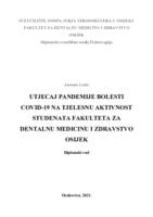 prikaz prve stranice dokumenta Utjecaj pandemije bolesti COVID-19 na tjelesnu aktivnost studenata Fakulteta za dentalnu medicinu i zdravstvo Osijek