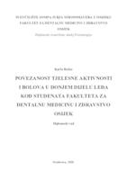 prikaz prve stranice dokumenta Povezanost tjelesne aktivnosti i bolova u donjem dijelu leđa kod studenata Fakulteta za dentalnu medicinu i zdravstvo Osijek